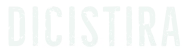 DICISTIRA DICISTIRA
